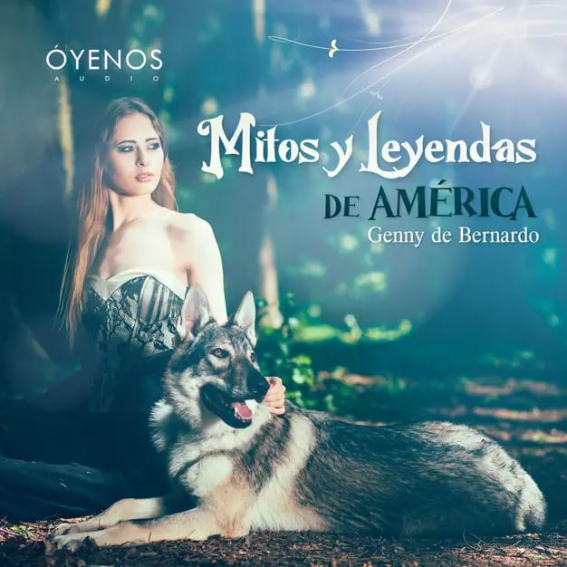 Mitos y Leyendas de América, Óyenos Audio, podcast