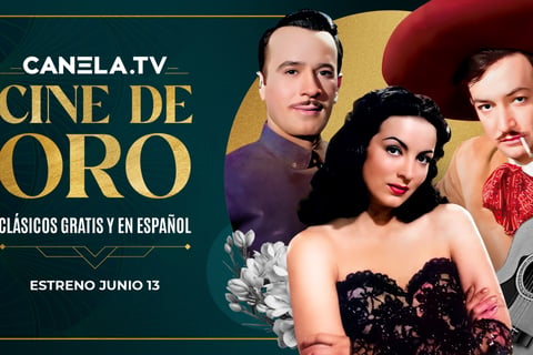 Canela.TV presentará más de 100 películas clásicas de la Época de Oro del Cine Mexicano