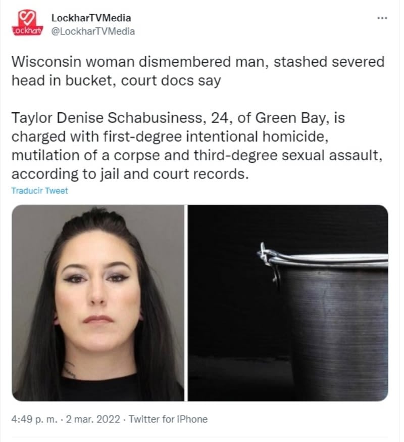 Taylor Schabusiness murderous woman decapitates lover : He cuts off his parts